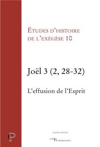 Joël 3 (2, 28-32). L'effusion de l?Esprit - Arnold Matthieu - Aragione Gabriella - Dahan Gilbe