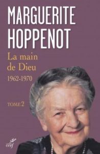 La main de Dieu. Livre 2, 1962 - 1970 - Hoppenot Marguerite