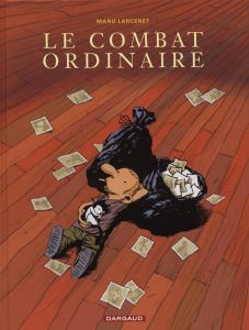 Le combat ordinaire Tome 1 - Larcenet Manu - Larcenet Patrice