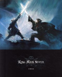 Long John Silver Tome 2 : Neptune. Edition luxe - Lauffray Mathieu - Dorison Xavier