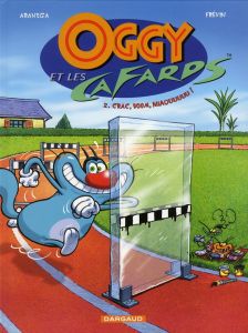 Oggy et les Cafards Tome 2 : Crac, Boum, Miaouuuuu ! - Aranega Diego