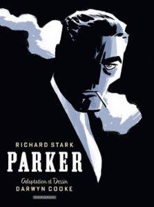 Parker - Intégrale - Stark Richard - Cooke Darwyn - Benacquista Tonino