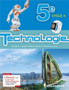 Technologie 5e. Elève bimanuel, Edition 2017 - Baron Jean-Michel - BILLOT AGNÈS - Cliquet Jean -