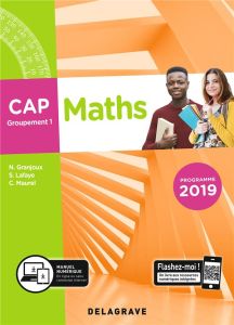 Maths CAP groupement 1. Pochette élève, Edition 2019 - Granjoux Nathalie - Lafaye Sandrine - Maurel Chris