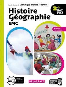Histoire Géographie EMC 2de Bac Pro. Manuel élève, Edition 2020 - Le Marrec Laurys - Brunold-Jouannet Dominique