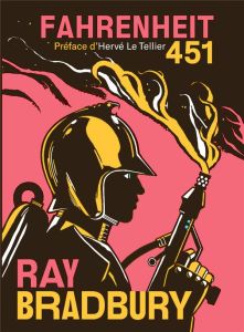 Fahrenheit 451. Édition collector - Bradbury Ray - Le Tellier hervé