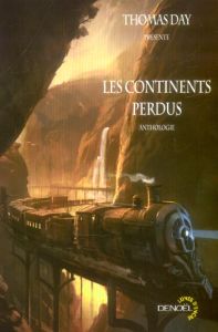 Les continents perdus - Day Thomas - Brèque Jean-Daniel