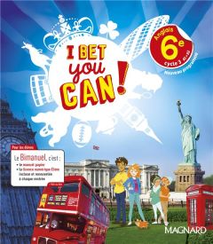 Anglais 6e A1-A2 I bet you can ! Edition 2017 - Jaillet Michelle - André Frédéric - Denoix-Smart F