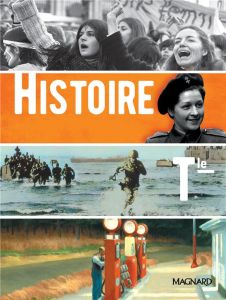 Histoire Tle. Manuel élève, Edition 2020 - Bertrand Mickaël - Boulard Cédric - Bourel Guillau