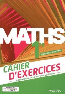 Maths 1re Enseignement scientifique. Cahier d'exercices - Gringoz Hélène - Bau Delphine - Krieger Didier - G