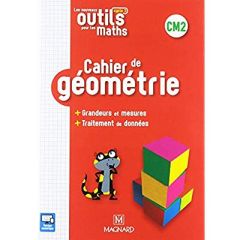 Les nouveaux outils pour les maths CM2. Cahier de géométrie, Edition 2019 - Carle Sylvie - Ginet Sylvie - Grison Stéphanie - P