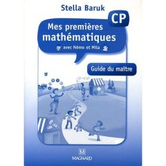 Mes premières mathématiques avec Némo et Mila CP. Guide du maître - Baruk Stella