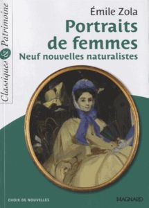 Portraits de femmes. Neuf nouvelles naturalistes - Zola Emile - Poyet Thierry - Girodias-Majeune Chri