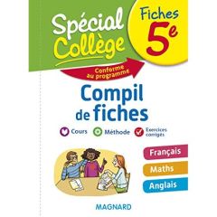 Compil de fiches 5e. Français, Maths, Anglais, Edition 2018 - Coly Sylvie - Bénitah Bruno - Gravil Catherine