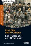 Les Phalanges de l'Ordre noir - Bilal Enki - Christin Pierre - Quella-Guyot Didier