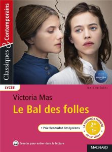 Le bal des folles - Mas Victoria - Zaber Myriam