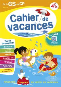 Cahier de vacances de la GS au CP. Edition 2023 - Nasroune Myriam Baya - Séménadisse Odile