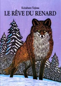 Le rêve du renard - Tejima Keizaburo - Coulom Nicole