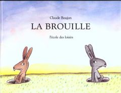 La Brouille - Boujon Claude