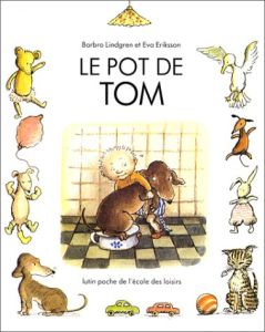 Le Pot de Tom - Lindgren Barbro