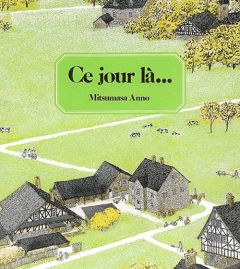 Ce jour là... - Anno Mitsumasa