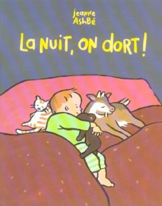 La nuit, on dort ! - Ashbé Jeanne