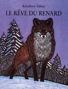 Le rêve du renard - Tejima Keizaburo - Coulom Nicole