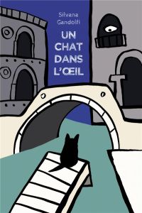 Un chat dans l'oeil - Gandolfi Silvana - Ménard Diane