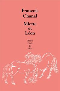 Miette et Léon - Chanal François