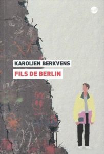 Fils de Berlin - Berkvens Karolien - Sandron Emmanuèle