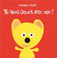 Tu viens jouer avec moi ? - Lecaye Emmanuel