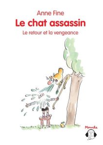 Le chat assassin : Le retour et la vengeance. Avec 1 CD audio - Fine Anne - Haïtse Véronique - Jisse David