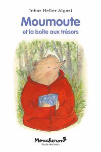 Moumoute et la boîte aux trésors - Heller Algazi Inbar