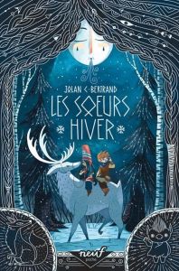 Les soeurs Hiver - Bertrand Jolan C.