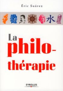 La philo-thérapie - Suarez Eric