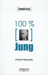 100% Jung - Thibaudier Viviane