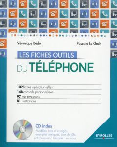 Les fiches outils du téléphone. Avec 1 CD-ROM - Bédu Véronique - Le Clech Pascale