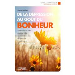 De la dépression au goût du bonheur. 2e édition - Roubeix Hélène