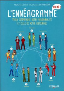 L'ennéagramme en BD. Mieux comprendre votre personnalité et celle de votre entourage - Leclef Nathalie - Crainmark Johanna - Vidal Jean-P