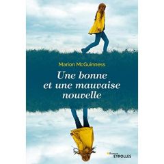 Une bonne et une mauvaise nouvelle - McGuinness Marion