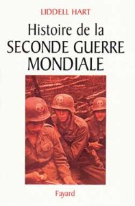 Histoire de la Seconde Guerre mondiale - Liddell Hart Basil Henry - Constantin Jean-Paul