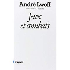 Jeux et combats - Lwoff André