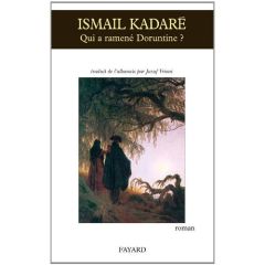 Qui a ramené Doruntine ? - Kadaré Ismaïl - Vrioni Jusuf