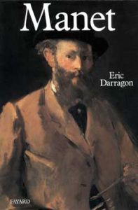 Manet - Darragon Eric