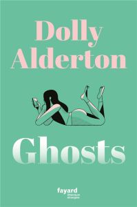 Ghosts - Alderton Dolly - Lameignère Valéry