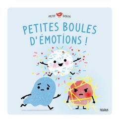 Petites boules d'émotions - Brun-Cosme Nadine - Cocklico Marion - Nielman Loui