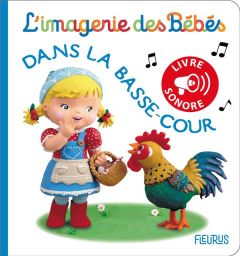 Dans la basse-cour. Livre sonore - Beaumont Emilie - Mekdjian Christelle