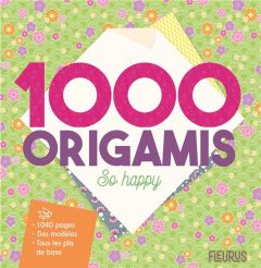 1000 origamis So happy - Jezewski Mayumi