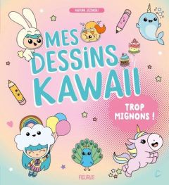 MES DESSINS KAWAII TROP MIGNONS ! - JEZEWSKI MAYUMI