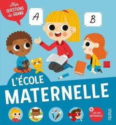 L'école maternelle - Doubrère Marianne - Sorte Marta